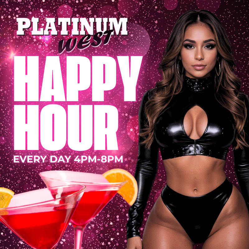 Happy Hour At Platinum West